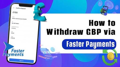 How to withdraw GBP via Faster Payments_.jpg