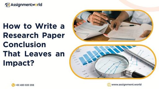How to Write a Research Paper Conclusion That Leav