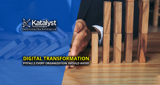 Digital Transformation Pitfalls Every Organization